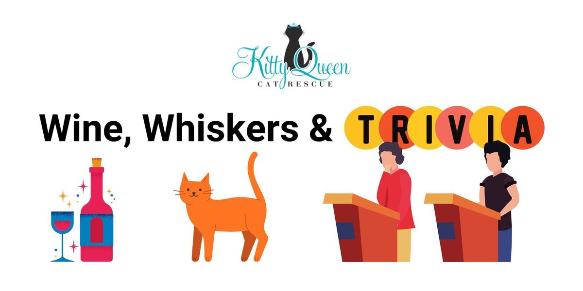 Wine, Whiskers & Trivia