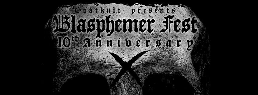 Blasphemer Fest X