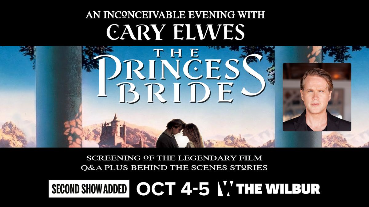 The Princess Bride: An Inconceivable Evening with Cary Elwes