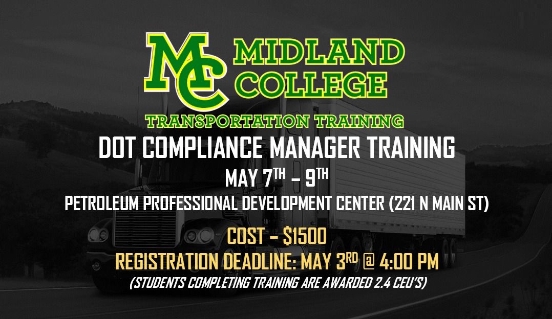 DOT COMPLIANCE MANAGER TRAINING - MIDLAND COLLEGE