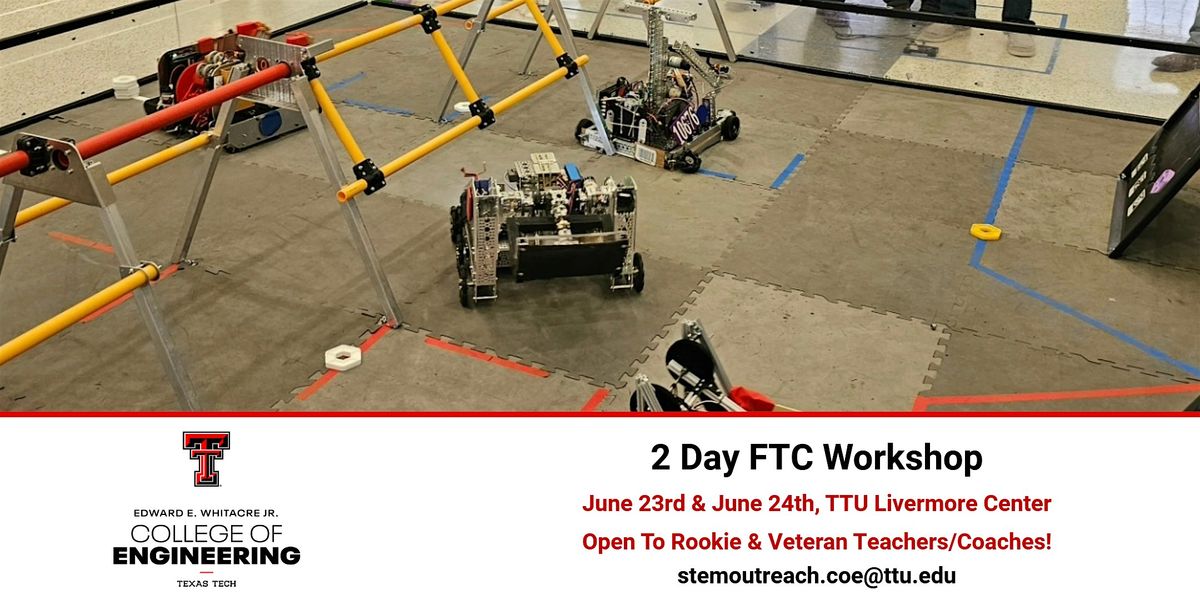 2 Day FTC Robotics Workshop