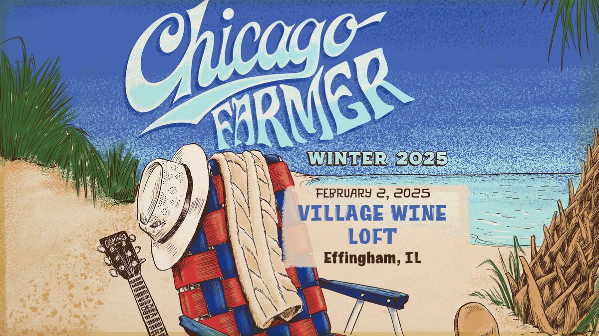 Chicago Farmer at Village Wine Loft