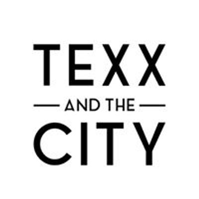 Texx and the City