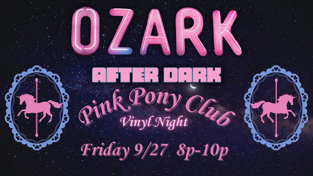 Ozark After Dark - Pink Pony Club 