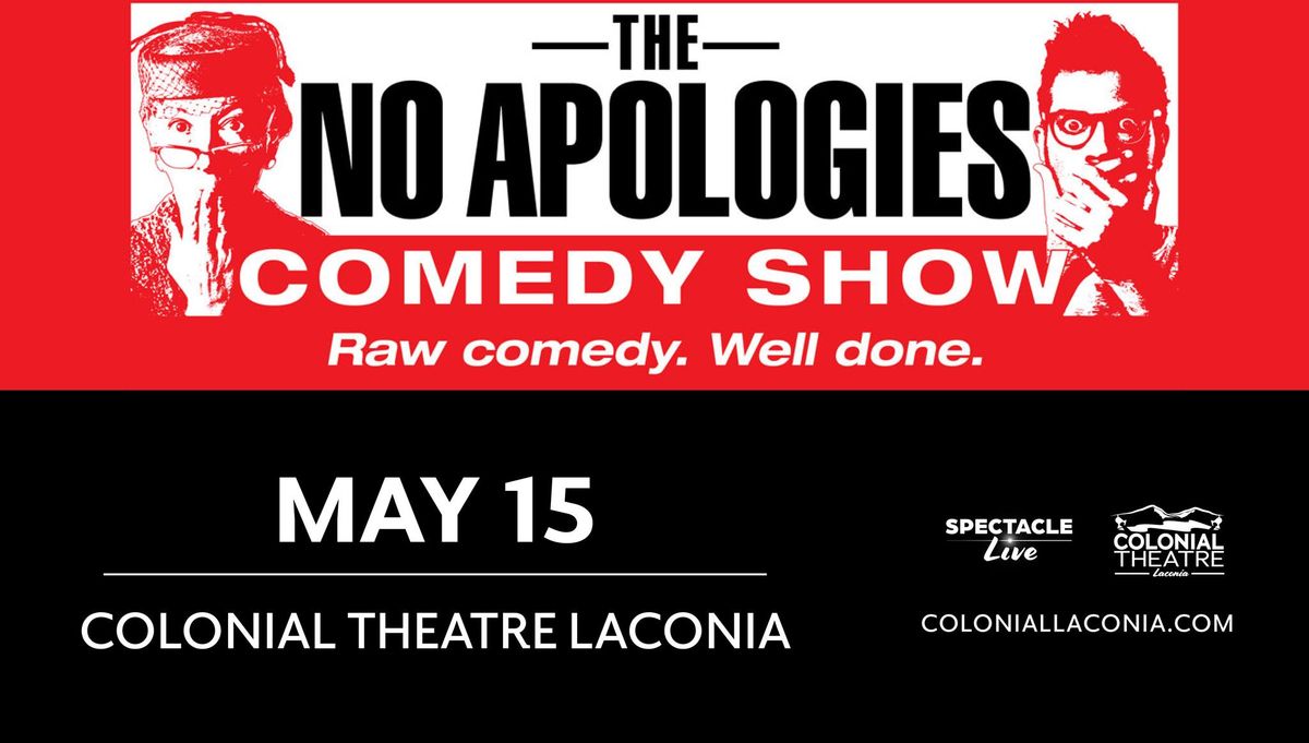 No Apologies Comedy Show