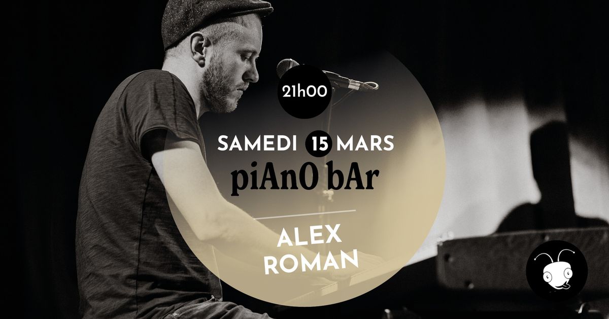 ALEX ROMAN | Piano Bar