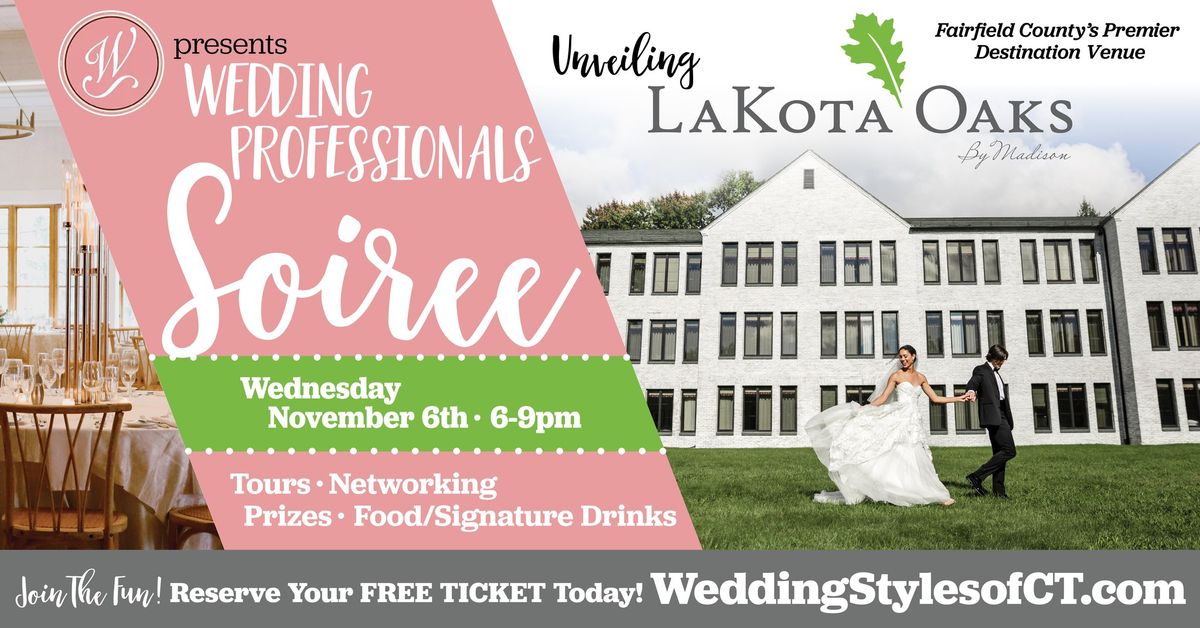 Wedding Professionals Soiree - Unveiling LaKota Oaks