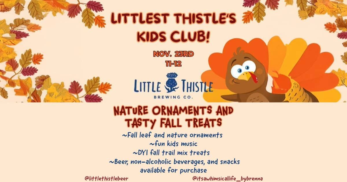 Littlest Thistle's Kids Club: Nature Ornaments and Tasty Fall Treats