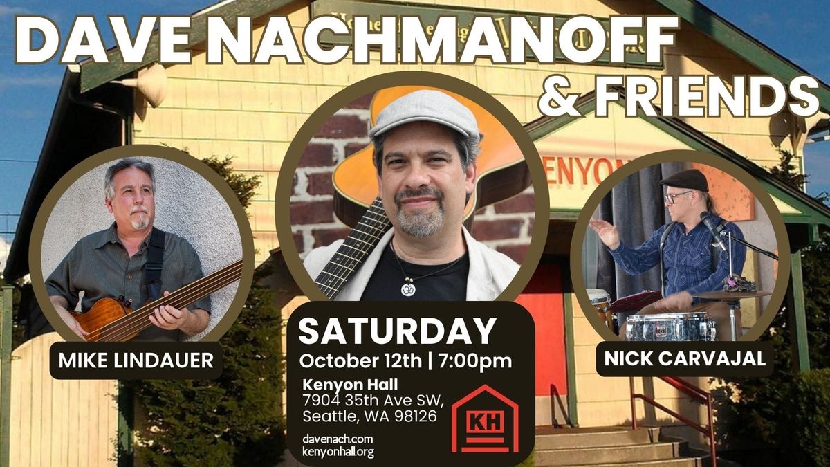 Dave Nachmanoff & Friends at Kenyon Hall