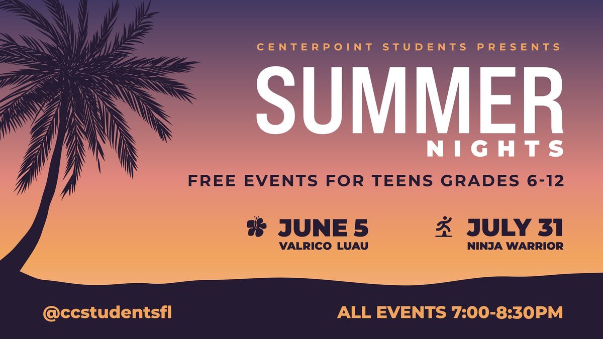 Summer Nights: Free community events for 6th-12th graders