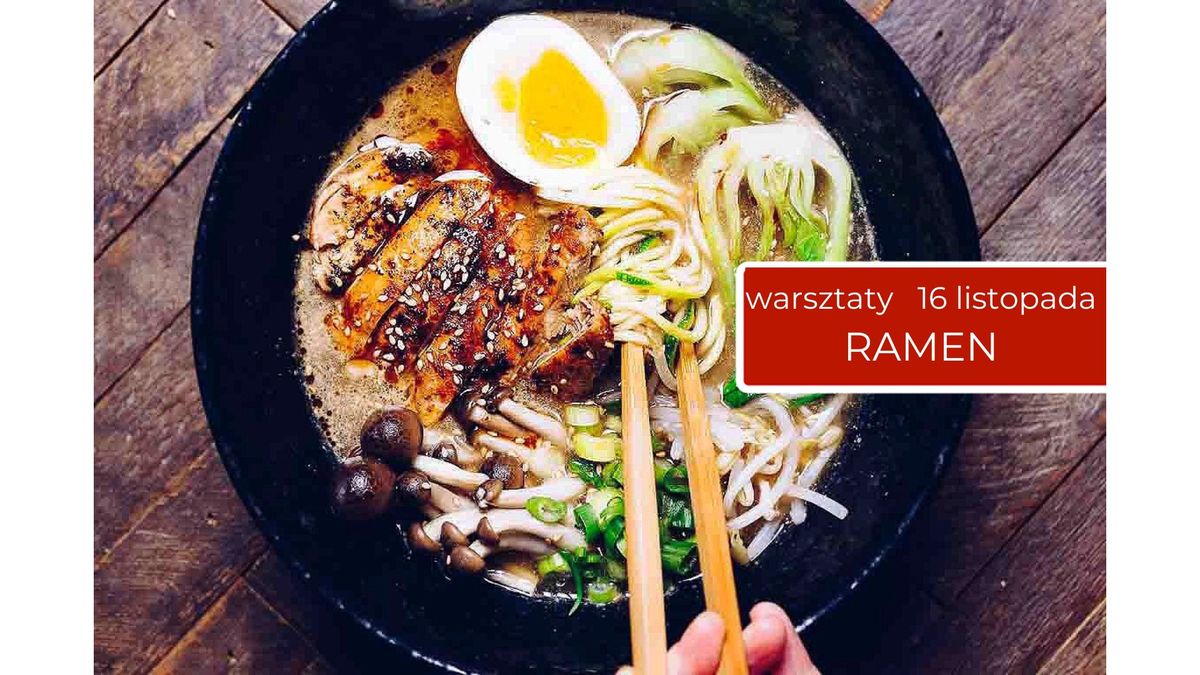 Warsztaty kulinarne - RAMEN