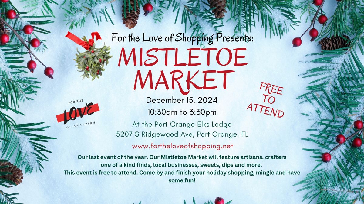 Mistletoe Market at the Port Orange Elks Lodge