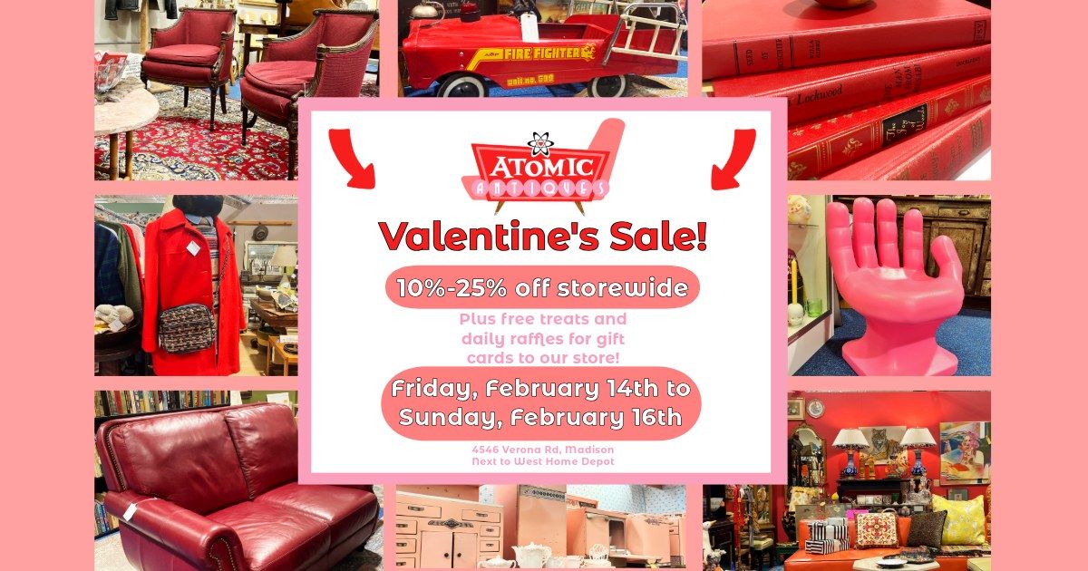 Atomic Antiques Valentine's Sale