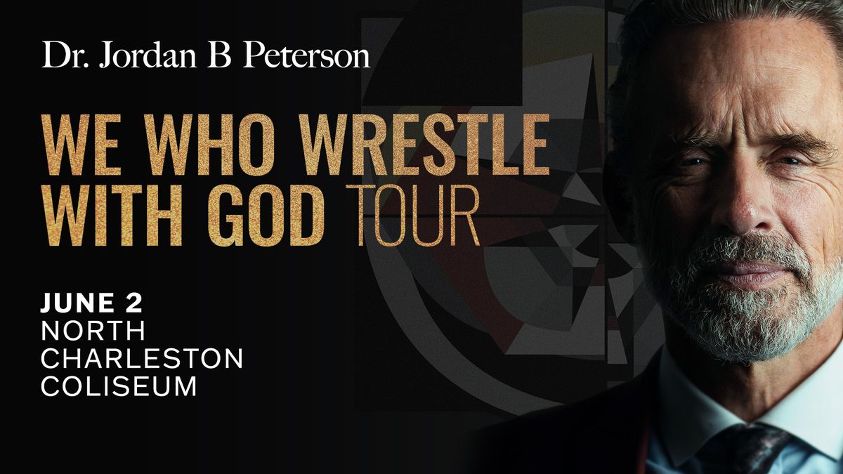 Dr. Jordan B. Peterson: We Who Wrestle with God Tour