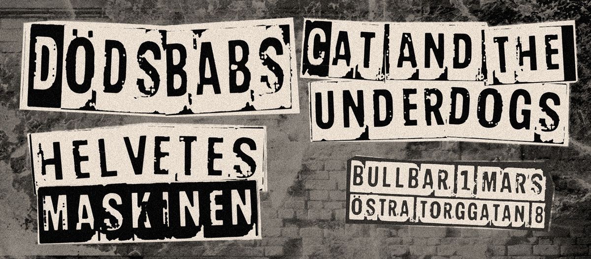 D\u00f6dsbabs | Cat and the Underdogs | Helvetesmaskinen - Live p\u00e5 The Bull Bar, Karlstad