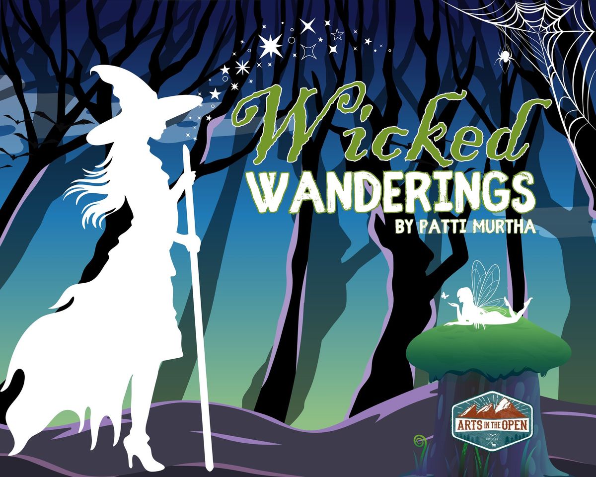 Auditions for Wicked Wanderings by Patti Murtha