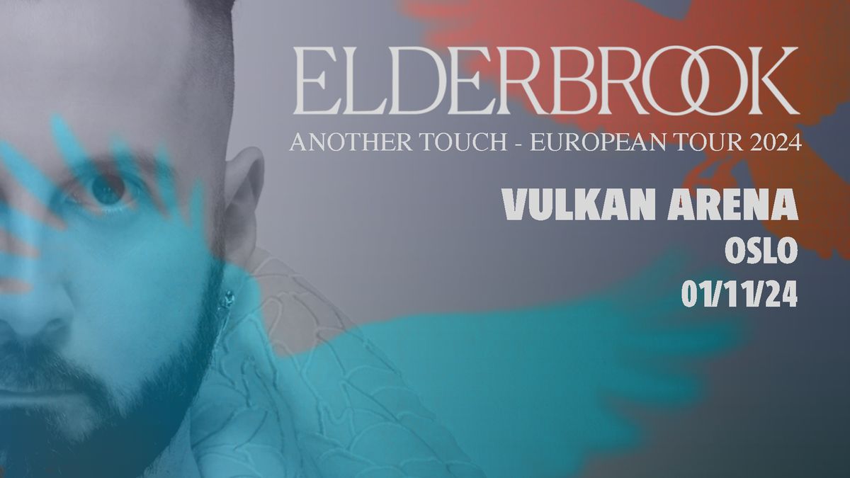 F\u00c5 BILL.! Elderbrook \/\/ Vulkan Arena \/\/ Pres. av FKP Scorpio Norge