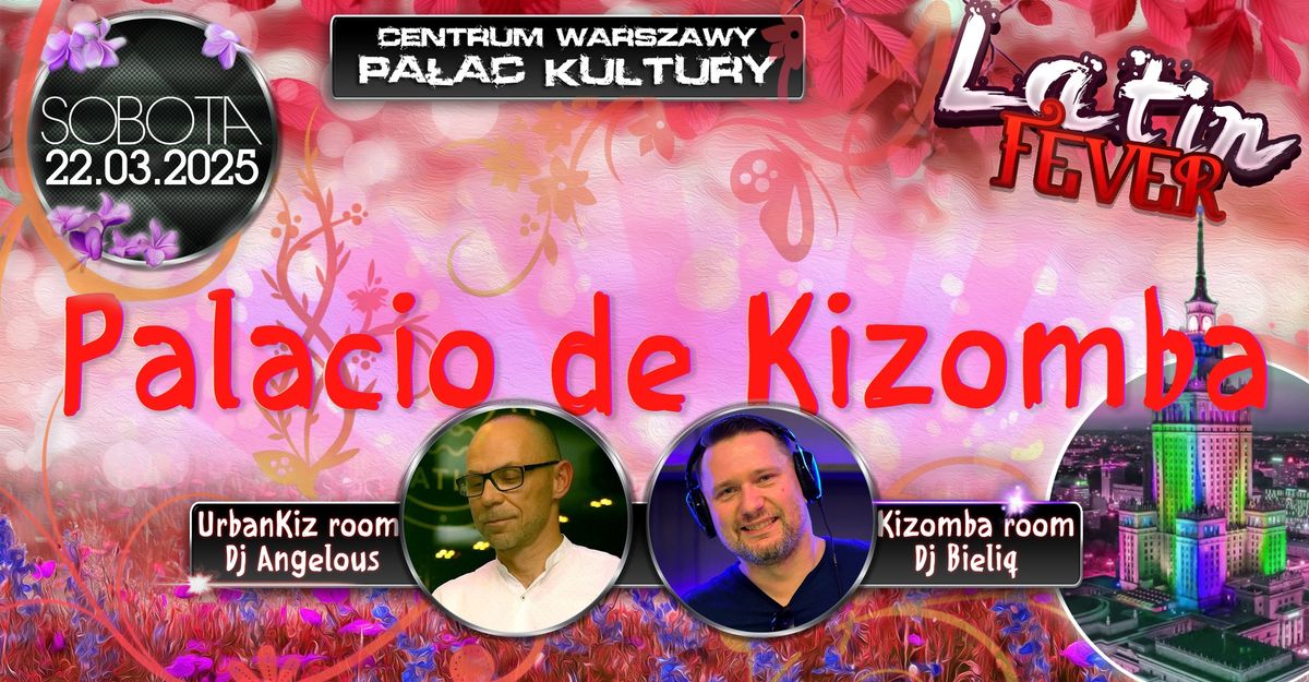 Palacio de Kizomba - Dj Bieliq & Dj Angelous