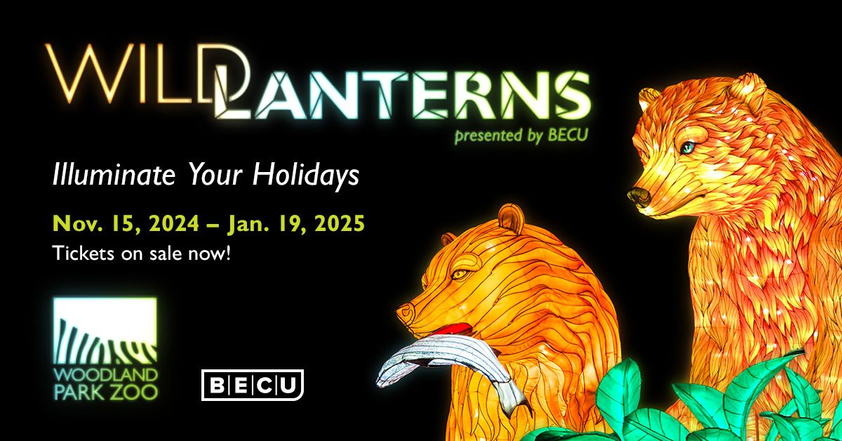 WildLanterns presented by BECU