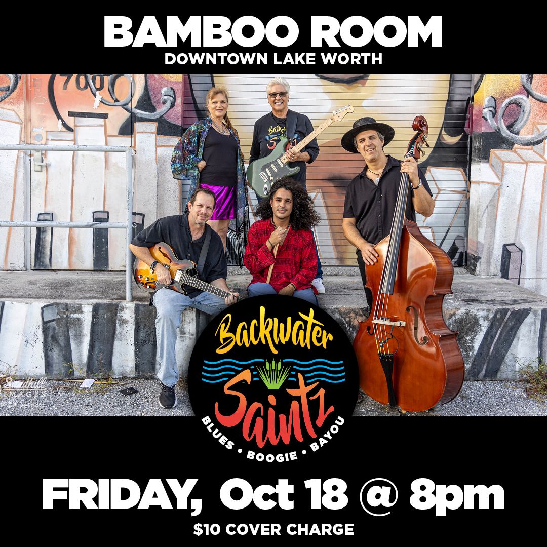 Backwater Saintz @ The Bamboo Room