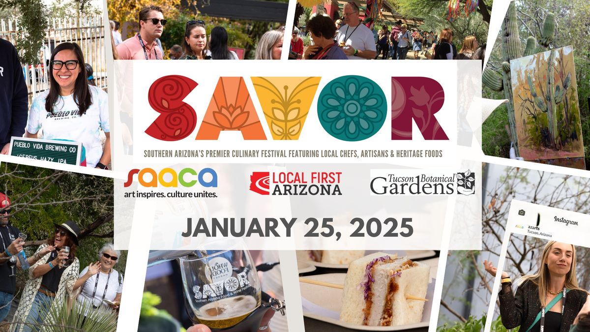 SAVOR: Southern Arizona's Premier Culinary Festival