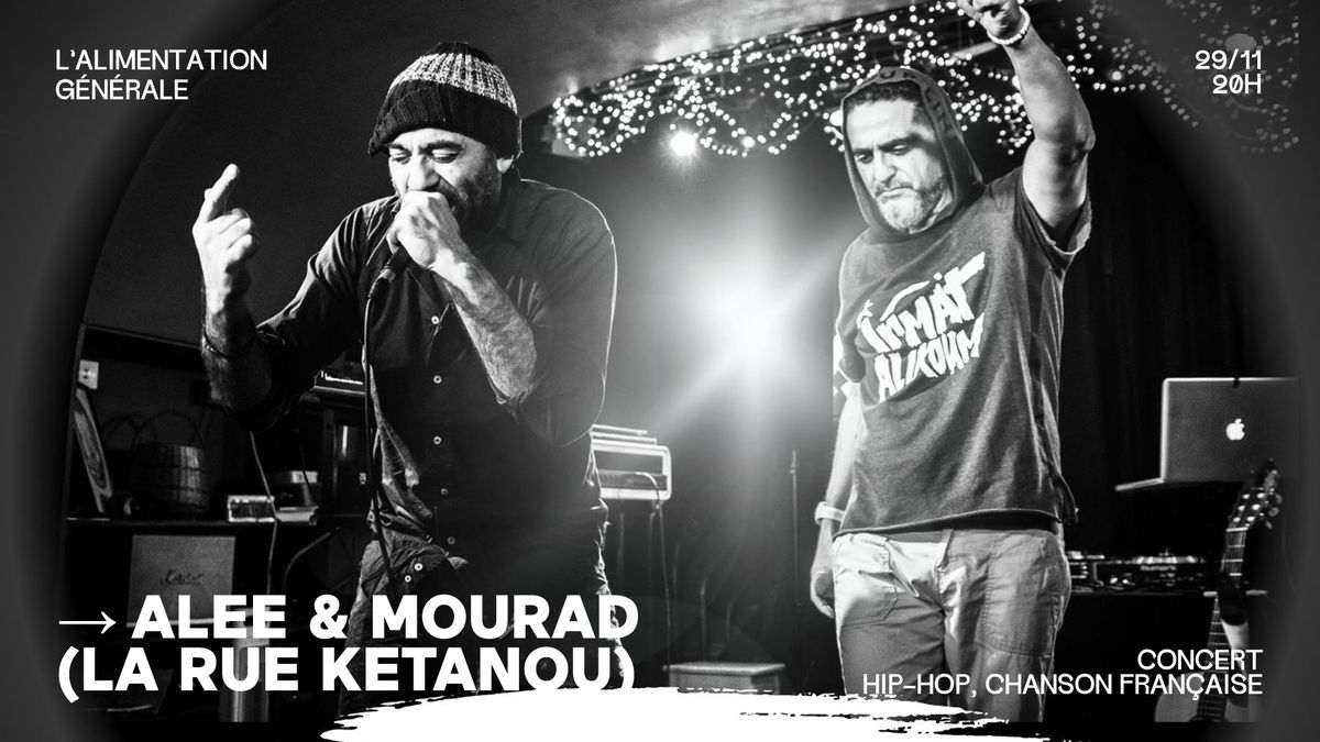 Alee & Mourad Musset (La Rue Ketanou)