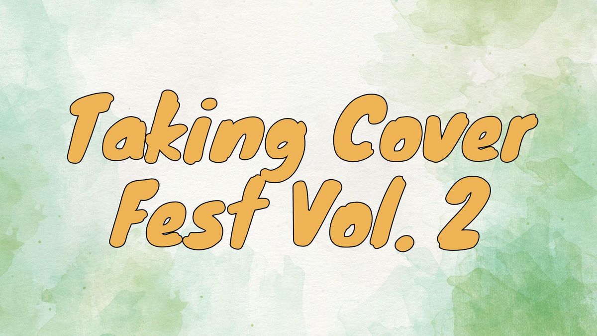 Taking Cover Fest Vol. 2