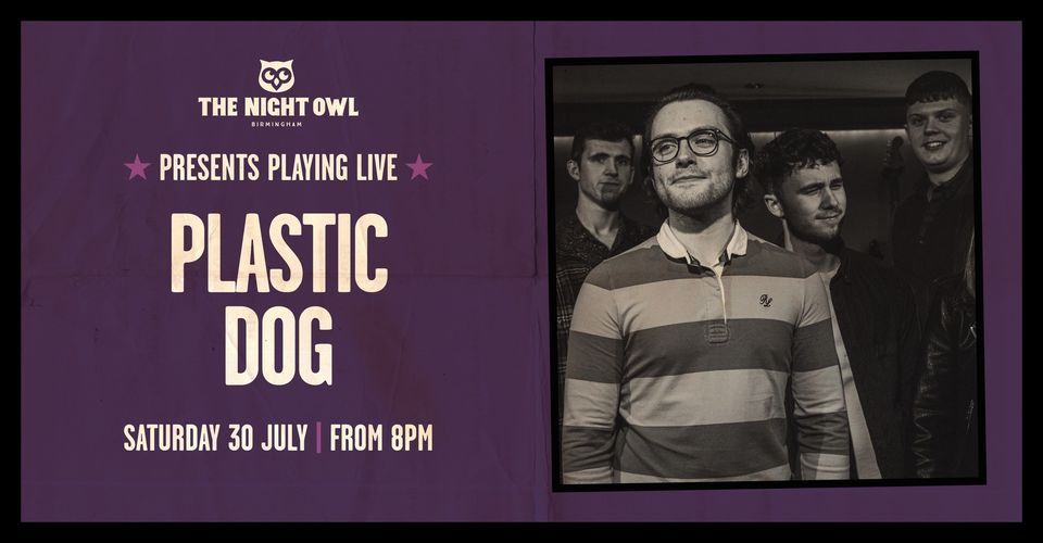 Plastic Dog (formerly The Curv3) live at the Night Owl Birmingham