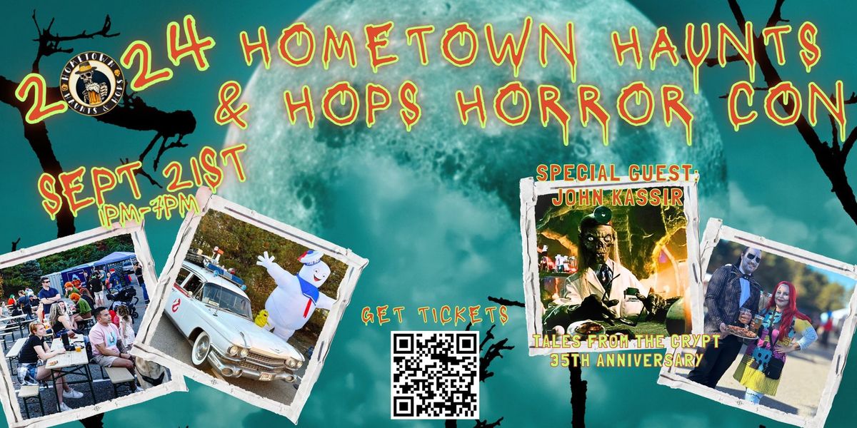 Hometown Haunts & Hops: Horror Convention 2024