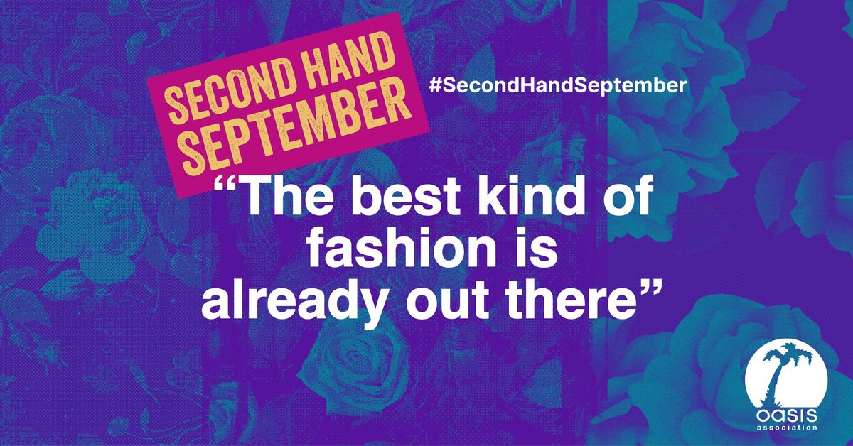 Second Hand September with Oasis Charity Shops