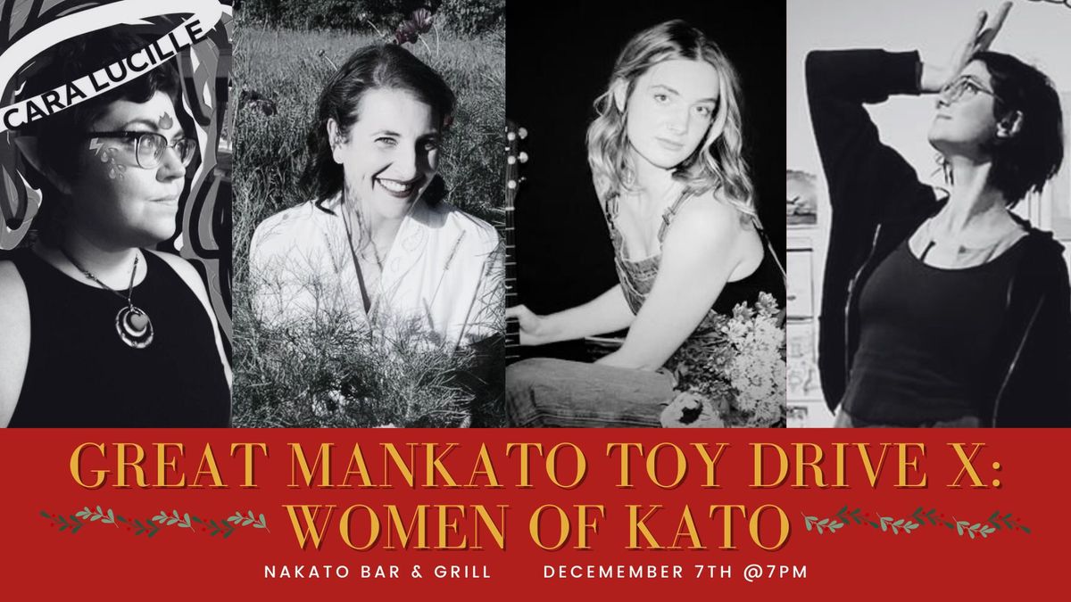 Great Mankato Toy Drive X: Women of Kato Edition