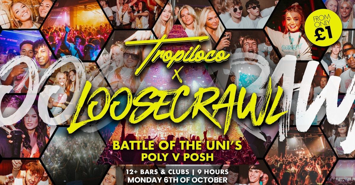 \ud83c\udfc3\ud83c\udffd\u200d\u2640\ufe0f LOOSECRAWL x TROPILOCO PRESENT: POLY v POSH LIVERPOOL BAR CRAWL \ud83c\udfc3\u200d\u2642\ufe0f UK'S BIGGEST STUDENT BAR CRAWL FOR 9 YEARS \u2014 12 BARS & CLUBS OVER 9 HOURS