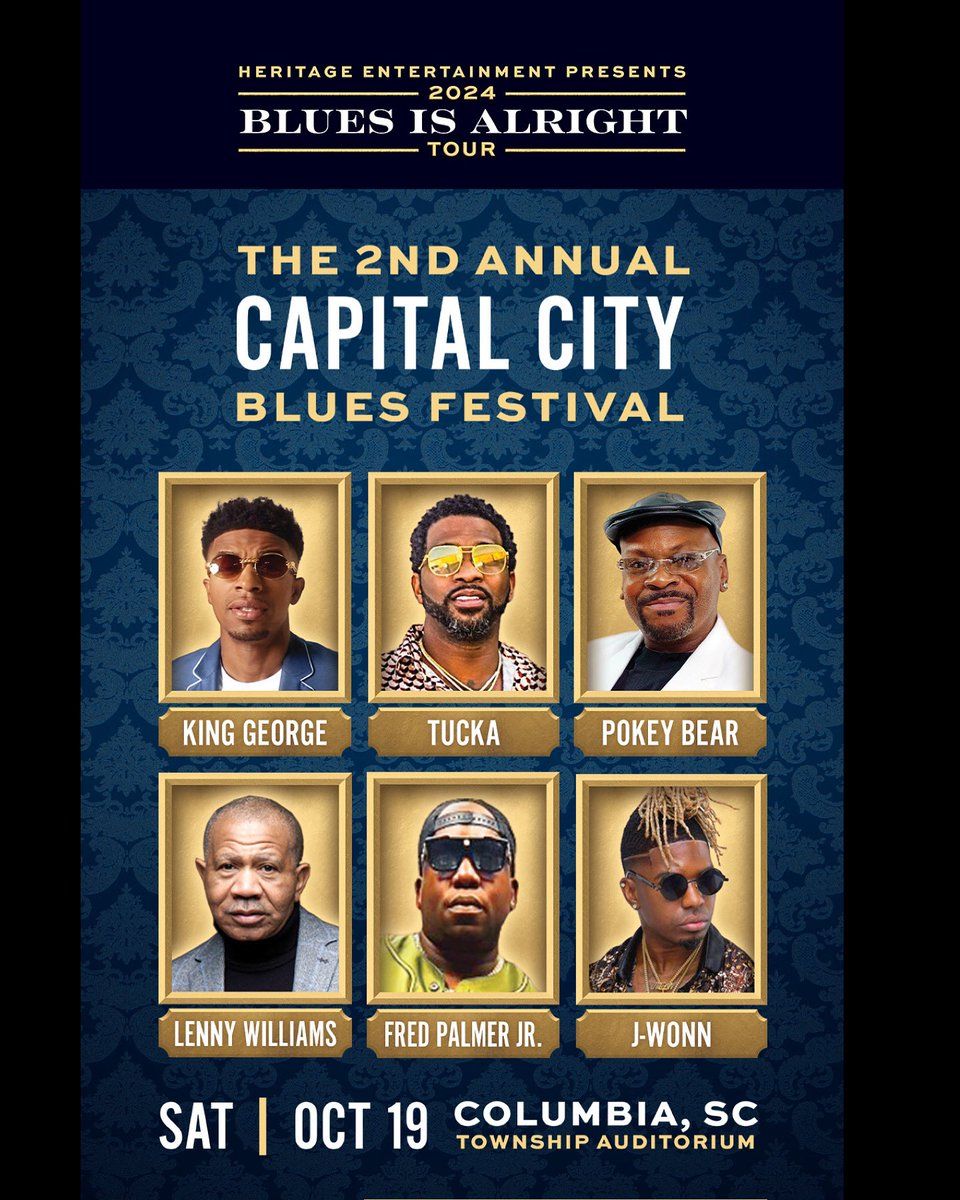 The Blues Is Alright Tour: The 2nd Annual Capital City Blues Festival