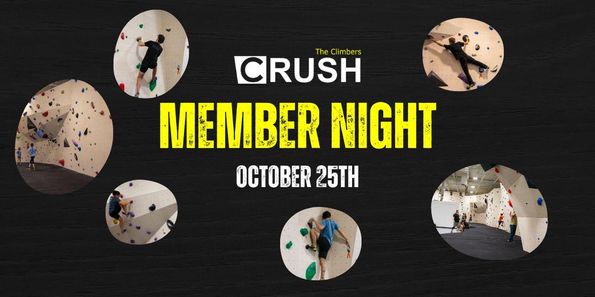 Crush Members Night