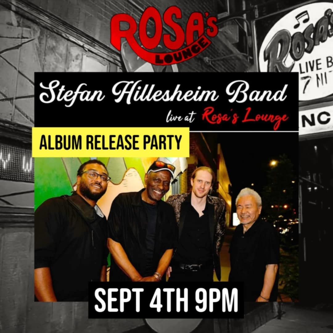 Stefan Hillesheim Band: Live at Rosa's Lounge!