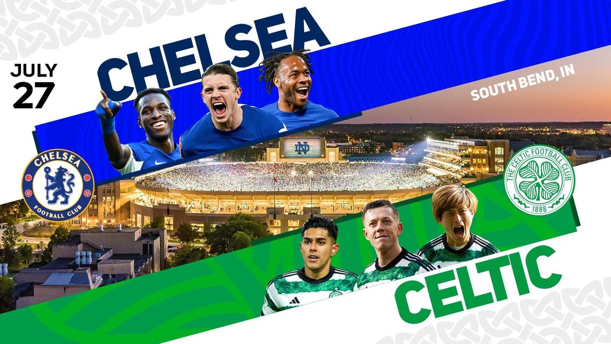 Chelsea vs Celtic Pre and Post Game Party