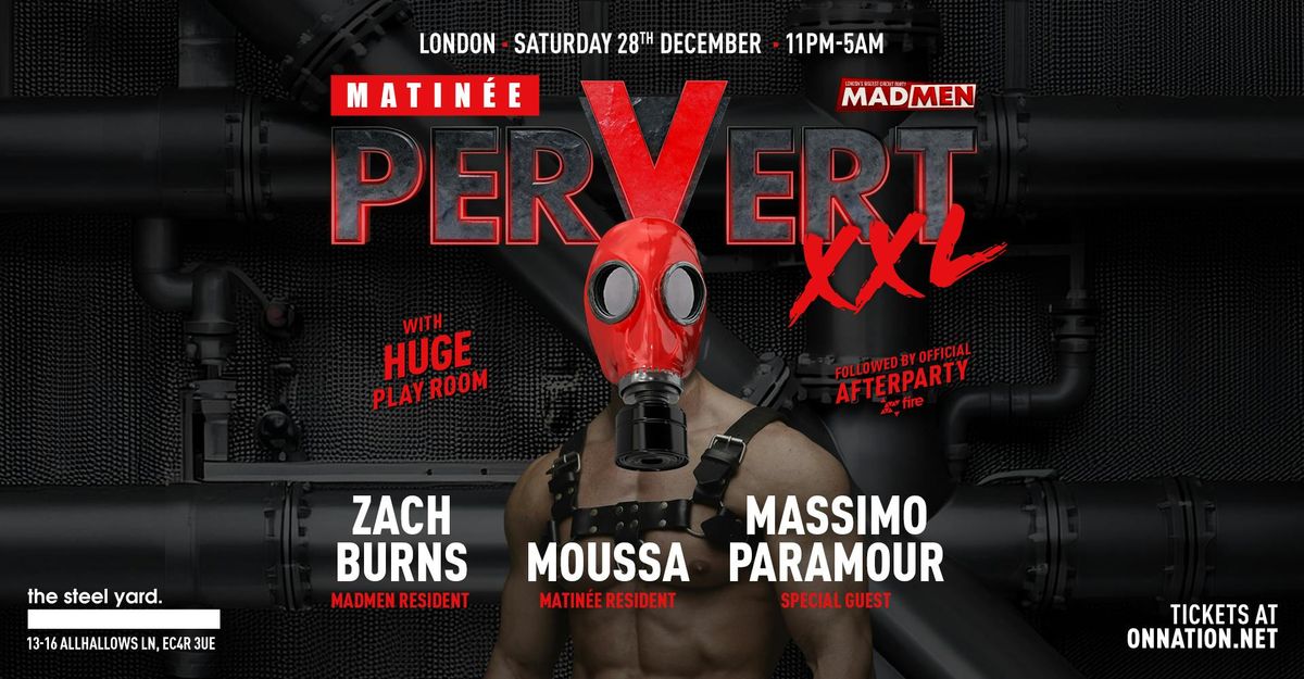 Matinee Pervert XXL - London