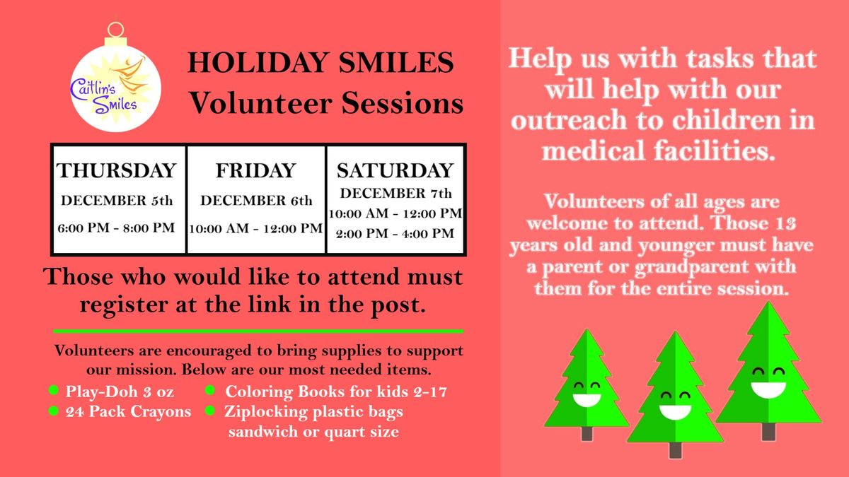 Holiday Smiles 2024 at Caitlin's Smiles - Thur PM