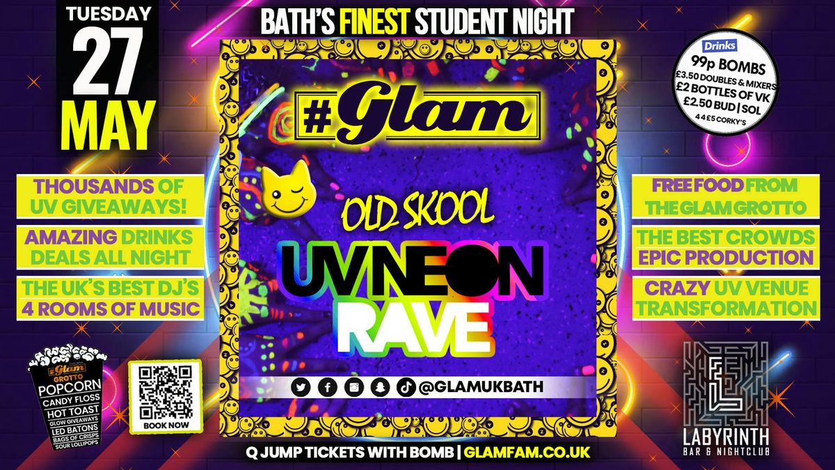 Glam -  \u2b50 OLD SKOOL UV RAVE \u2b50 | Tuesdays at Labs \ud83d\ude3b