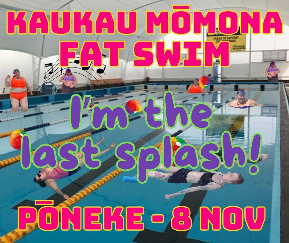 Fat Swim: I'm the last splash!