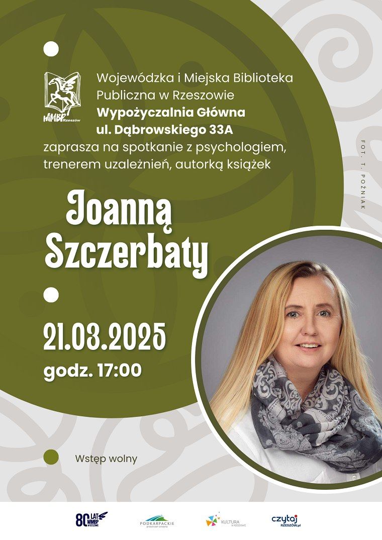 Spotkanie z Joann\u0105 Szczerbaty: psychologiem, trenerem uzale\u017cnie\u0144, autork\u0105 ksi\u0105\u017cek