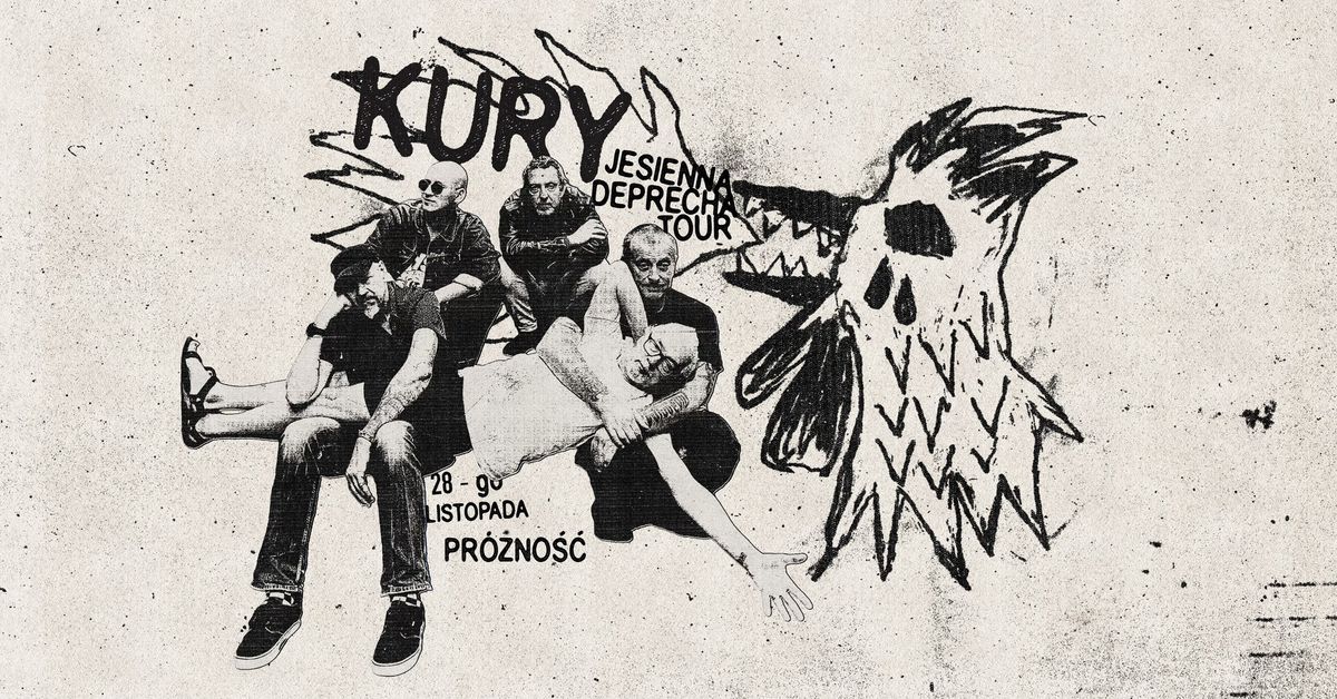 KURY - "JESIENNA DEPRECHA TOUR" Pr\u00f3\u017cno\u015b\u0107, Pozna\u0144