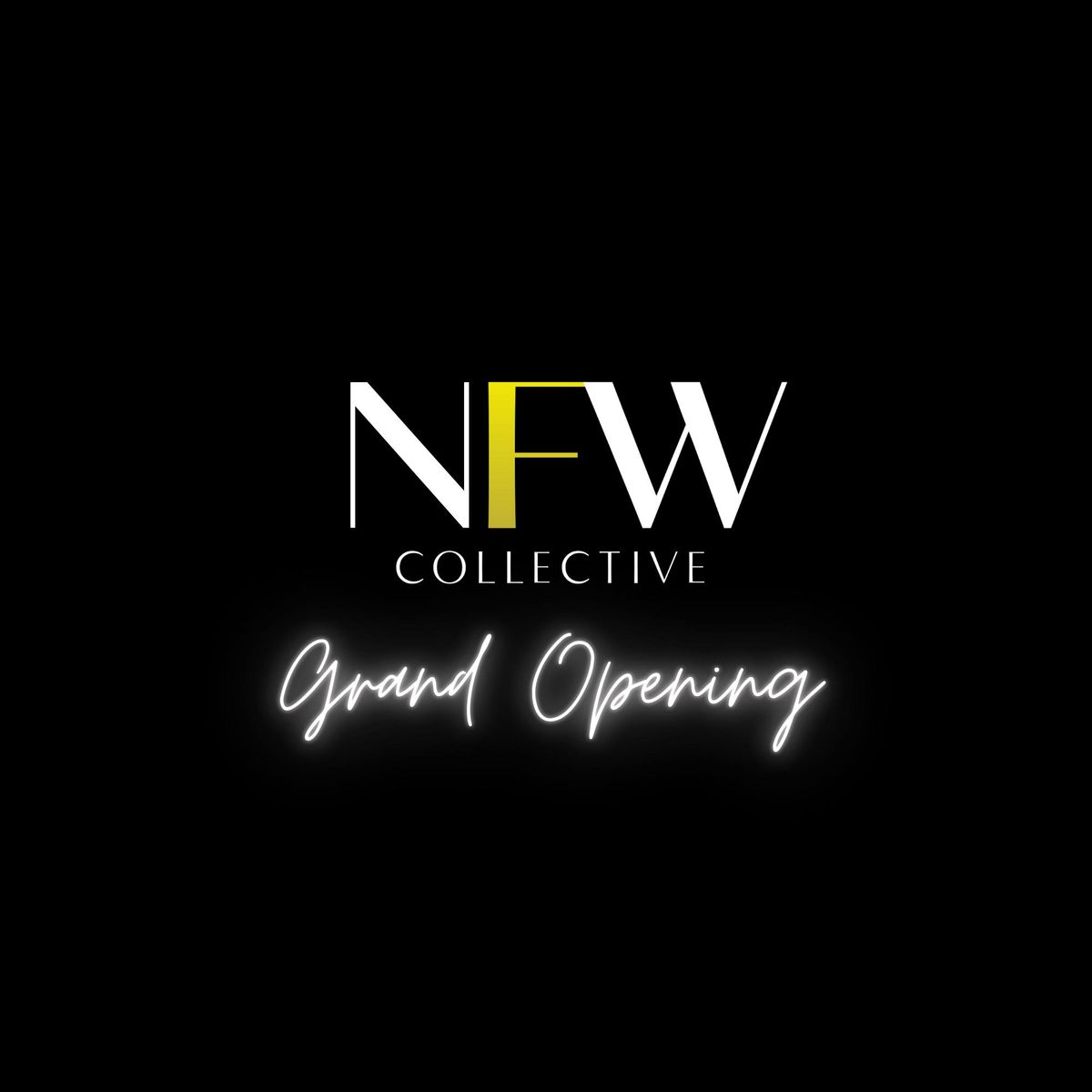 NFW Collective Grand Opening