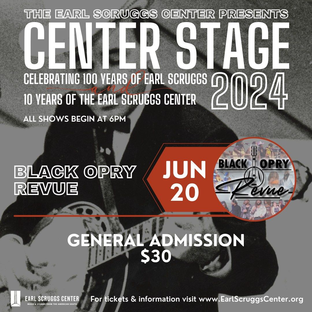 Center Stage Concert Series: Black Opry Revue