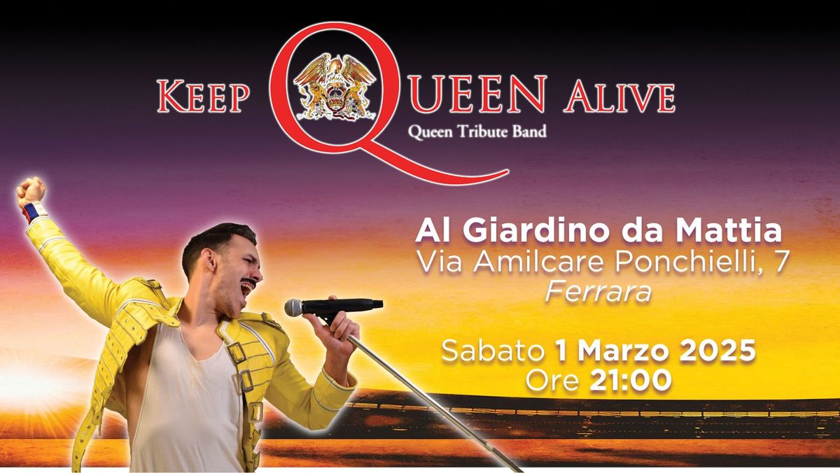 KEEP QUEEN ALIVE @Ristorante Al Giardino da Mattia 