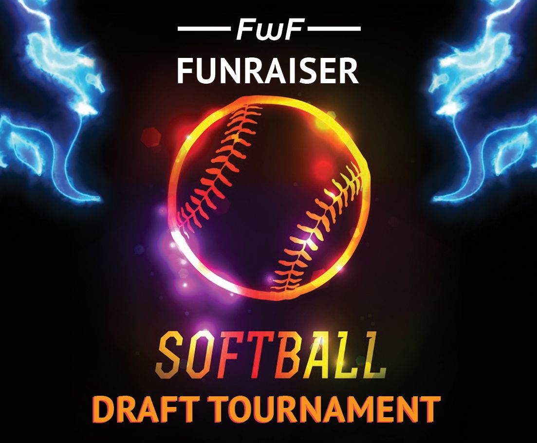 FwF Softball Fundraiser DRAFT Tournament