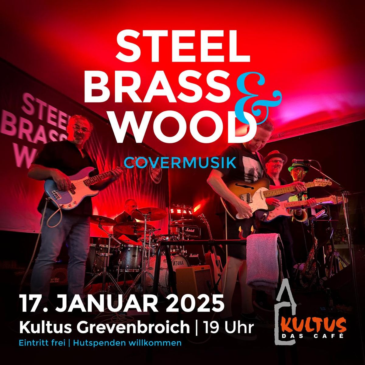 Steel, Brass & Wood (Rock- und Popcover, NRW)