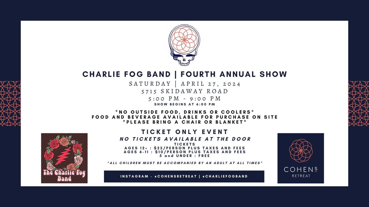 Charlie Fog Band | Fourth Annual Show