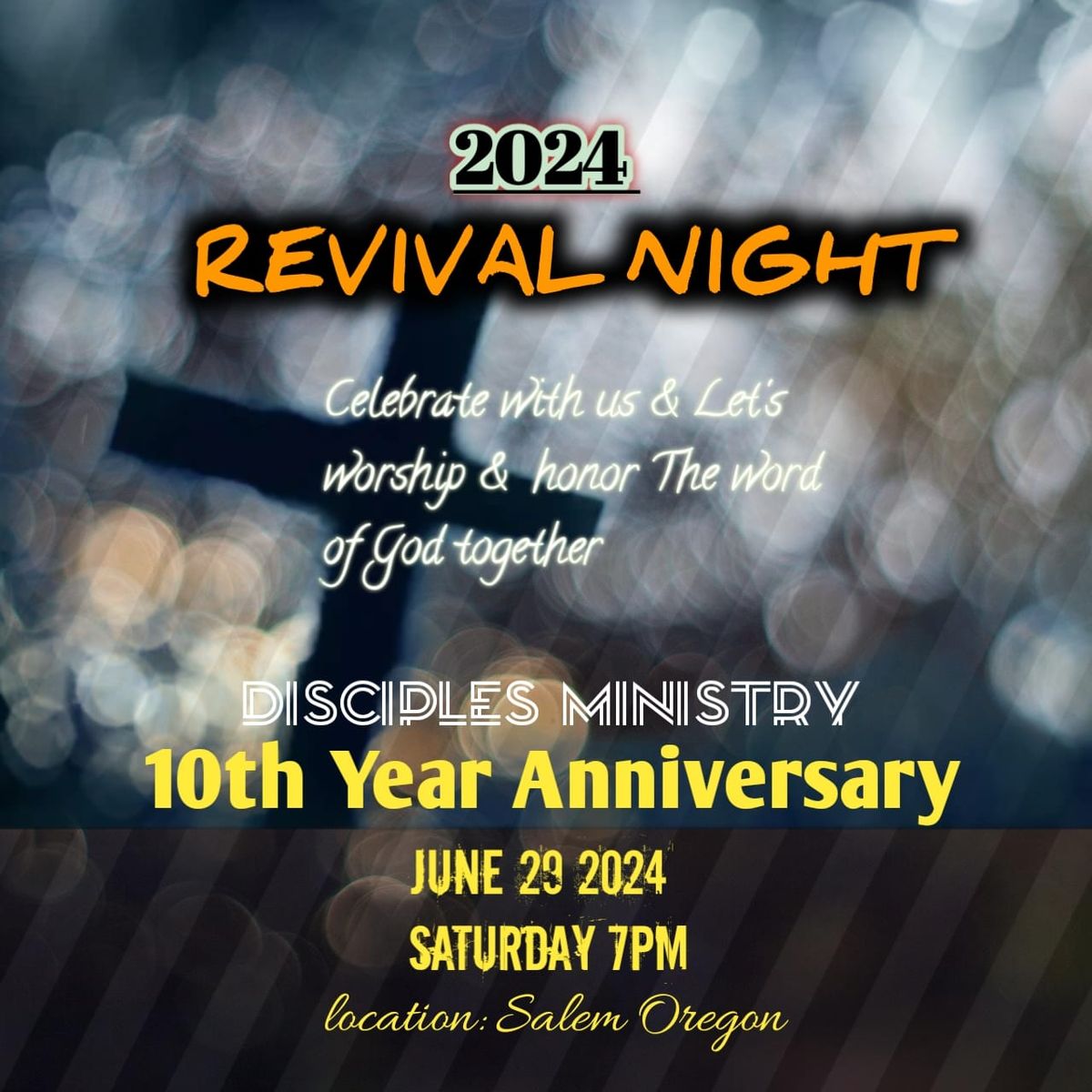 Revival Night Celebration Disciples 10th yr Anniversary 