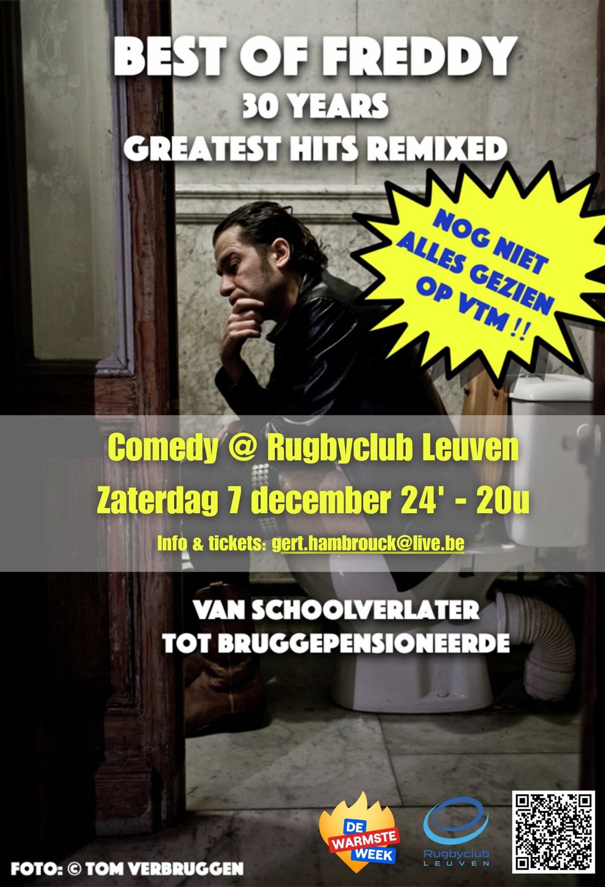 30e Comedy @ Rugby Club Leuven: Freddy De Vadder: Best of Freddy 30 years! (TVV De Warmste Week)